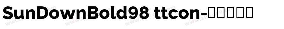 SunDownBold98 ttcon字体转换